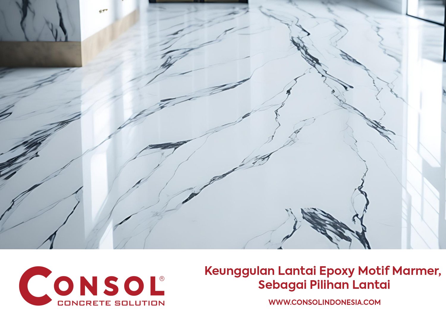 Keunggulan Lantai Epoxy Motif Marmer, Sebagai Pilihan Lantai