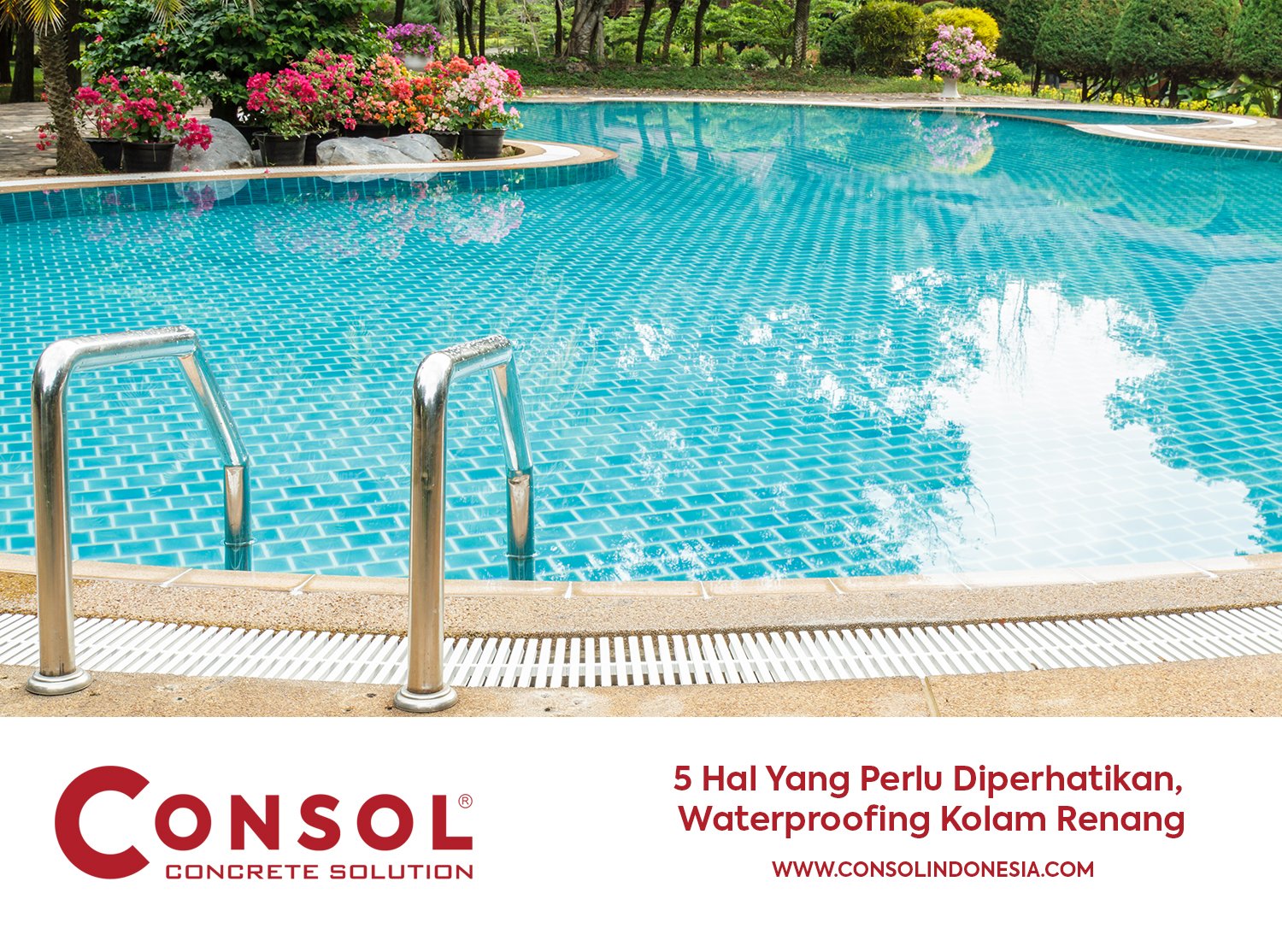 5 Hal Yang Perlu Diperhatikan, Waterproofing Kolam Renang #2 #2