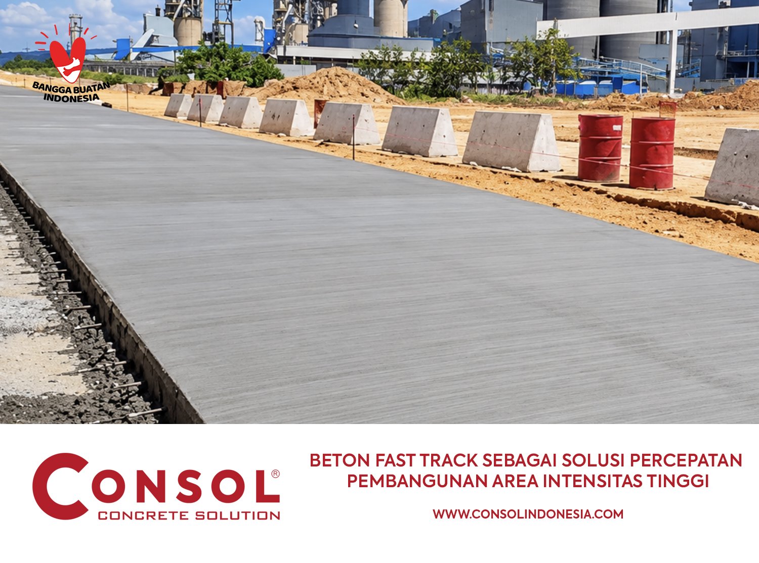 BETON FAST TRACK SEBAGAI SOLUSI PERCEPATAN PEMBANGUNAN AREA INTENSITAS TINGGI